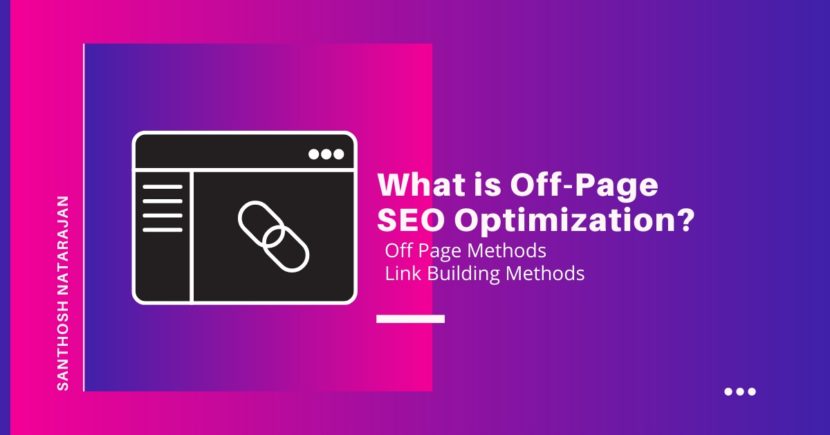 What is Off-Page SEO Optimization santhosh natarajan