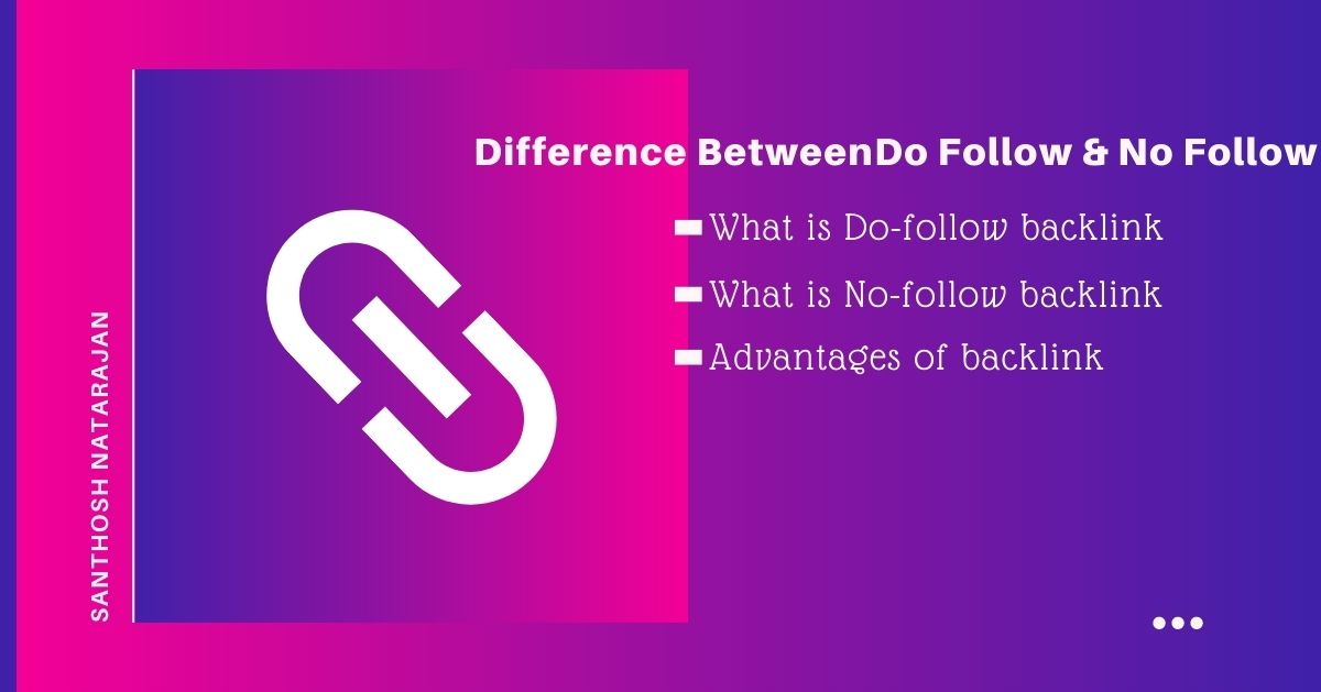 Difference BetweenDo Follow & No Follow santhosh natarajan