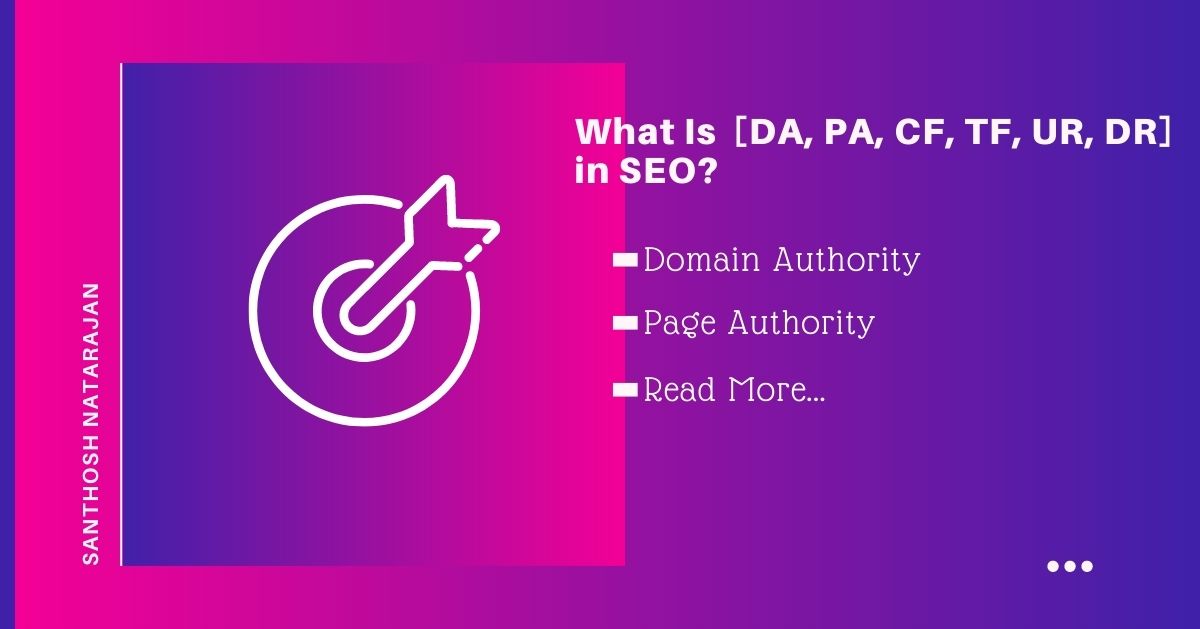 What is DA PA CF TF UR DR in SEO difference between how to improve