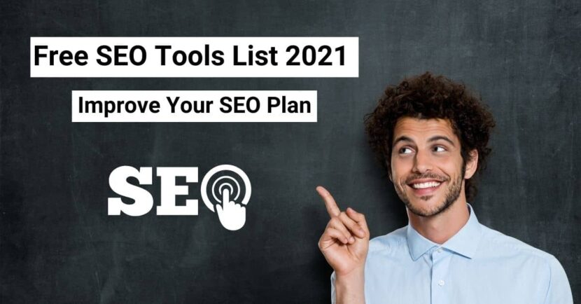 Free SEO Tools List Improve Your SEO Plan